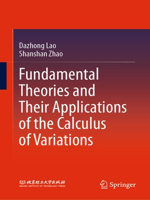 cover image of Fundamental Theories and Their Applications of the Calculus of Variations